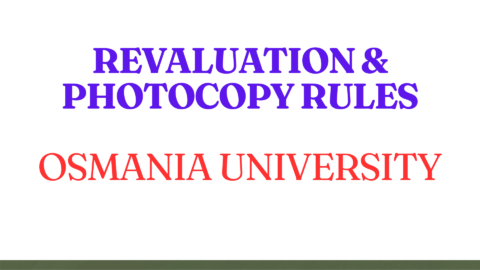 Read more about the article Revaluation and Photocopy Rules- Osmania University