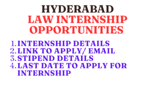 Read more about the article Hyderabad Law Internships